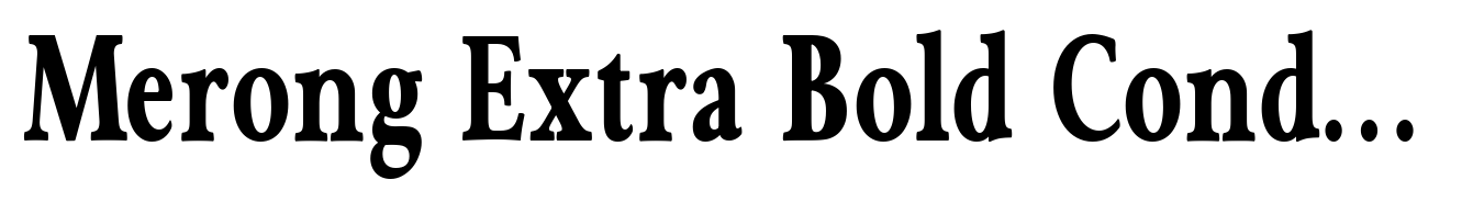Merong Extra Bold Condensed